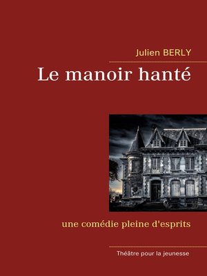 cover image of Le manoir hanté